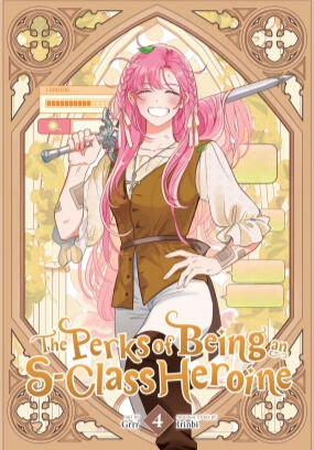 The Perks of Being an S-Class Heroine Volume 4