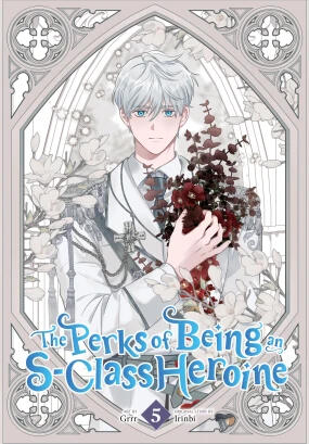 The Perks of Being an S-Class Heroine Volume 5